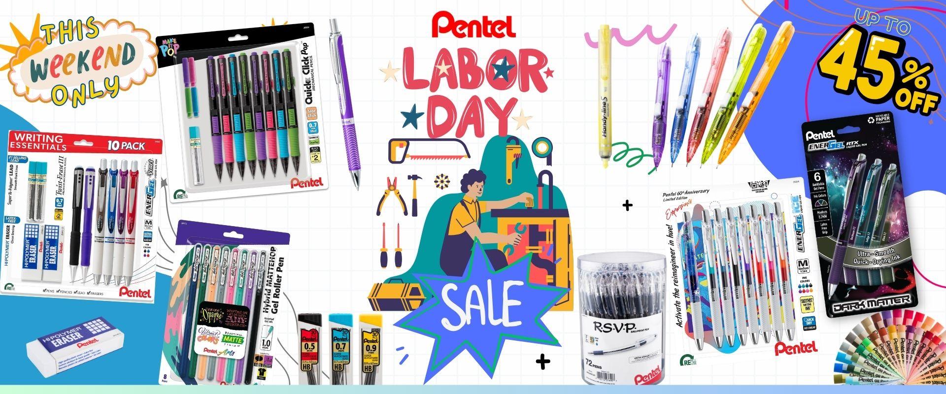 Colorful Labor Day graphic featuring Pentel pens markers pencils and other writing supplies with an illustrated desk scene and bold 45 percent off text